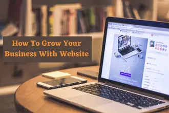 How To Grow Your Business With Website 10 How To Grow Your Business With Website 330 × 220 px